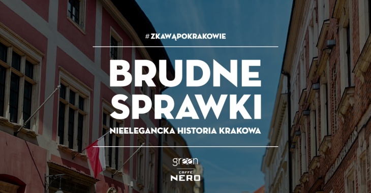 Ruszył cykl spacerów #zKawąPoKrakowie. Green Caffè Nero zaprasza na wspólne odkrywanie tajemnic miasta