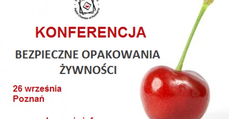 Już 26 września w Poznaniu Konferencja Bezpieczne Opakowania Żywności 