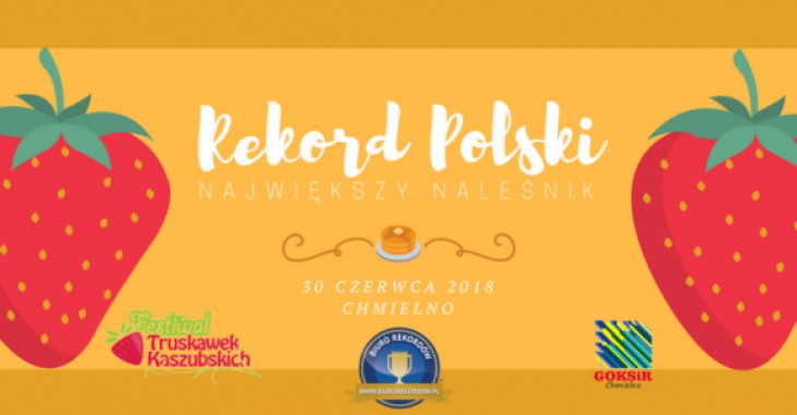 Podczas III Festiwalu Truskawek Kaszubskich będą bić kolejny Rekord Polski