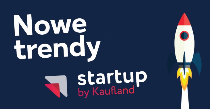 Startup by Kaufland - spożywcze nowości na półkach sieci